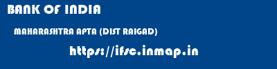 BANK OF INDIA  MAHARASHTRA APTA (DIST RAIGAD)    ifsc code